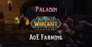 paladin aoe farming guide talents, gear, consumables, & farming locations wow classic