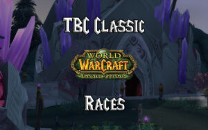 Tbc Classic Races