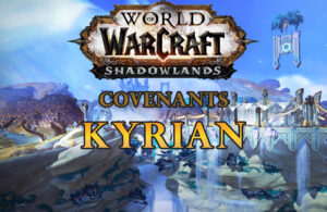 World Of Warcraft Shadowlands Covenants Kyrian