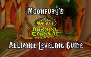 moonfury's tbc classic alliance leveling guide burning crusade classic