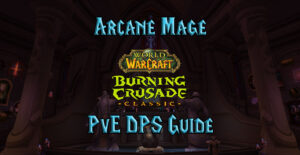 tbc classic pve arcane mage dps burning crusade classic