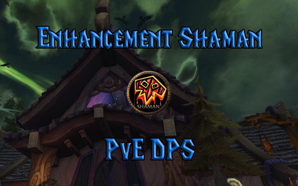 tbc classic pve enhancement shaman guide burning crusade classic