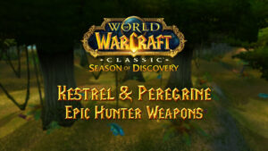 Kestrel & Peregrine - Epic Weapons for Hunters in Season of Discovery (SoD)